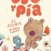 OSO Y PIA Nº01: EL PICNIC Y OTROS CUENTOS [CARTONE]