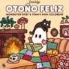 OTOÑO FELIZ (UN MUNDO ADORABLE PARA COLOREAR Y RELAJARSE) [RUSTICA]