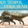 OTROS TIEMPOS OTROS MUNDOS [RUSTICA]
