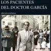 PACIENTES DEL DOCTOR GARCIA, LOS [RUSTICA]