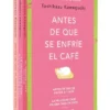 PACK ANTES DE QUE SE ENFRIE EL CAFE [BOLSILLO]