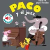 PACO Y EL JAZZ (LIBRO MUSICAL) [CARTONE]