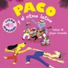 PACO Y EL RITMO LATINO (LIBRO MUSICAL) [CARTONE]