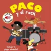 PACO Y EL ROCK (LIBRO MUSICAL) [CARTONE]