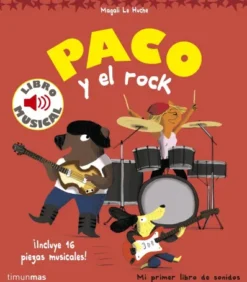 PACO Y EL ROCK (LIBRO MUSICAL) [CARTONE]