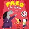 PACO Y LA OPERA (LIBRO MUSICAL) [CARTONE]