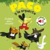 PACO Y LA ORQUESTA (LIBRO MUSICAL) [CARTONE]