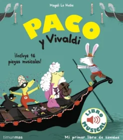 PACO Y VIVALDI (LIBRO MUSICAL) [CARTONE]