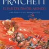PAIS DEL FIN DEL MUNDO, EL (MUNDODISCO 22) [BOLSILLO]