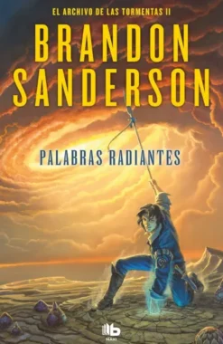 PALABRAS RADIANTES (EL ARCHIVO DE LAS TORMENTAS 2) [RUSTICA]