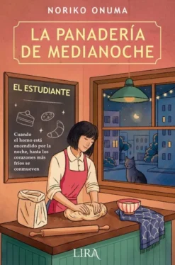 PANADERIA DE MEDIANOCHE, LA 3: EL ESTUDIANTE [RUSTICA]