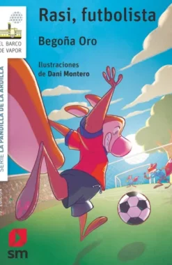 PANDILLA DE LA ARDILLA, LA Nº10: RASI FUTBOLISTA (BV BLANCA) [RUSTICA]