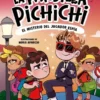 PANDILLA PICHICHI, LA Nº04: EL MISTERIO DEL JUGADOR ESPIA [RUSTICA]