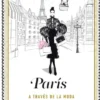 PARIS A TRAVES DE LA MODA [CARTONE]