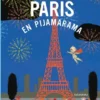PARIS EN PIJAMARAMA [RUSTICA]