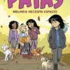 PATAS VOL.2: MELINDA NECESITA ESPACIO [RUSTICA]