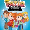 PATIO, LOS Nº01: EL MISTERIO DE LA CARTA DORADA [CARTONE]