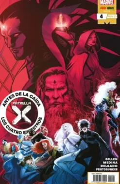 PATRULLA-X: ANTES DE LA CAIDA Nº04 LOS CUATRO SINIESTROS [GRAPA]