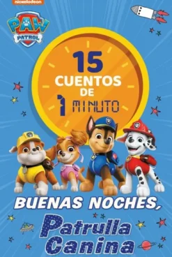 PAW PATROL PATRULLA CANINA: BUENAS NOCHES PATRULLA CANINA [CARTONE]
