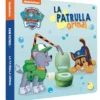 PAW PATROL PATRULLA CANINA: LA PATRULLA ORINAL [CARTONE]