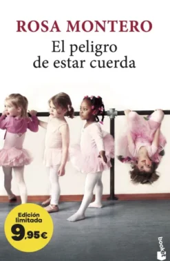 PELIGRO DE ESTAR CUERDA, EL (EDICION LIMITADA A PRECIO ESPECIAL) [BOLSILLO]