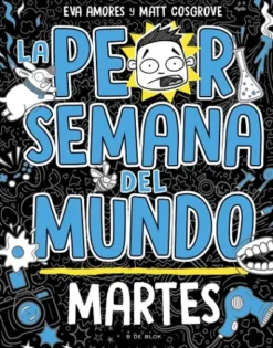 PEOR SEMANA DEL MUNDO, LA Nº02: MARTES [CARTONE]
