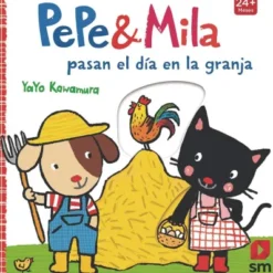 PEPE Y MILA PASAN EL DIA EN LA GRANJA [CARTONE]