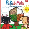 PEPE Y MILA Y LAS ESTACIONES [CARTONE]