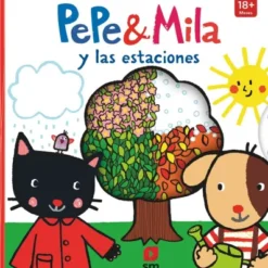 PEPE Y MILA Y LAS ESTACIONES [CARTONE]
