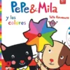 PEPE Y MILA Y LOS COLORES [CARTONE]
