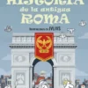 PEQUEÑA HISTORIA DE LA ANTIGUA ROMA [CARTONE]