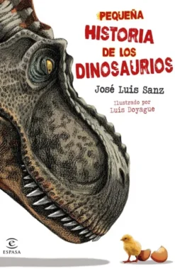 PEQUEÑA HISTORIA DE LOS DINOSAURIOS [CARTONE]