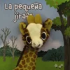 PEQUEÑA JIRAFA, LA [CARTONE]