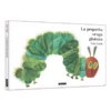 PEQUEÑA ORUGA GLOTONA, LA (ALBUM ILUSTRADO) [CARTONE]