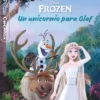 PEQUECUENTOS: FROZEN UN UNICORNIO PARA OLAF [CARTONE]