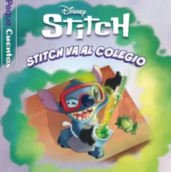 PEQUECUENTOS: STITCH VA AL COLEGIO [CARTONE]