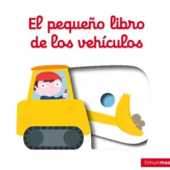 PEQUEÑO LIBRO DE LOS VEHICULOS, EL [CARTONE]