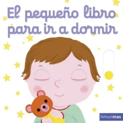 PEQUEÑO LIBRO PARA IR A DORMIR, EL [CARTONE]