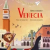 PEQUEÑOS EXPLORADORES: VAMOS A DESCUBRIS VENECIA [CARTONE]