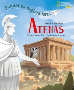 PEQUEÑOS EXPLORADORES: VAMOS A DESCUBRIR ATENAS [CARTONE]