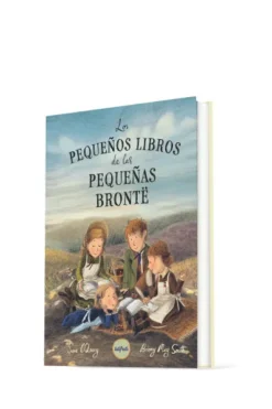 PEQUEÑOS LIBROS DE LAS PEQUEÑAS BRONTE, LOS [CARTONE]