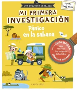 PEQUEÑOS SHERLOCK, LOS: PANICO EN LA SABANA (MI PRIMERA INVESTIGACION) [CARTONE]