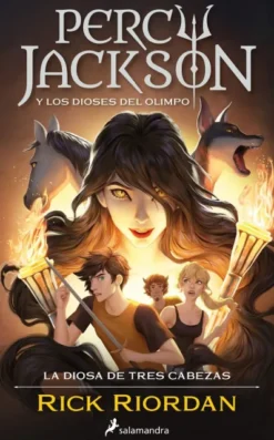PERCY JACKSON Y LOS DIOSES DEL OLIMPO Nº07: LA DIOSA DE TRES CABEZAS [RUSTICA]
