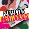 PERFECTOS MENTIROSOS I: MENTIRAS Y SECRETOS (EDICION LIMITADA A UN PRECIO ESPECIAL) [BOLSILLO]