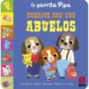 PERRITA PIPA DUERME CON SUS ABUELOS, LA [CARTONE]