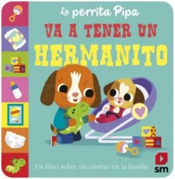 PERRITA PIPA VA A TENER UN HERMANITO, LA [CARTONE]