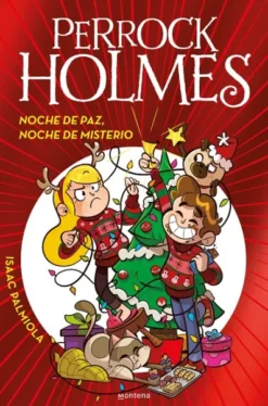 PERROCK HOLMES: NOCHE DE PAZ NOCHE DE MISTERIO [CARTONE]
