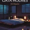 PERSECUCION DE LA GATA HOLMES, LA (MISTERIOS DE LA GATA HOLMES 4) [RUSTICA]