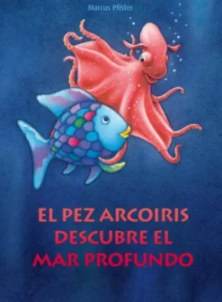 PEZ ARCOIRIS DESCUBRE EL MAR PROFUNDO, EL [CARTONE]