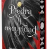 PIEDRA Y OSCURIDAD (BILOGIA PIEDRA Y OSCURIDAD 1) [CARTONE]